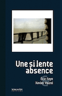 Une si lente absence